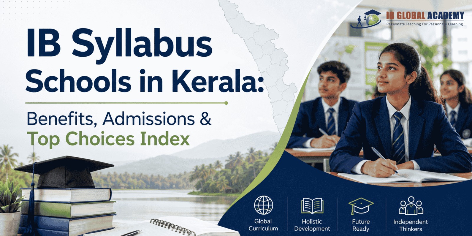 IB Syllabus Schools in Kerala: Benefits, Admissions & Top Choices Index